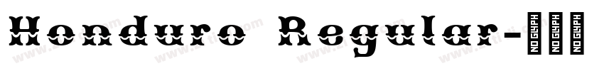 Honduro Regular字体转换 Honduro Regular字体转换